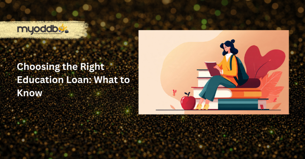 Choosing education loan