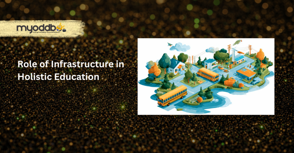 Infrastructure in holistic education