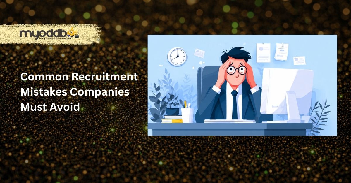 Common Recruitment miscalculations