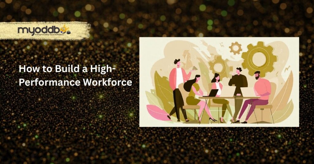 High Performance workforce